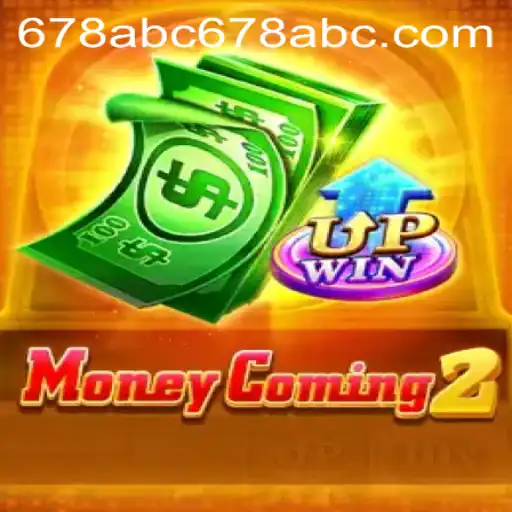 Discover the Exciting World of MoneyComing2 with Keyword Strategy 678ABC