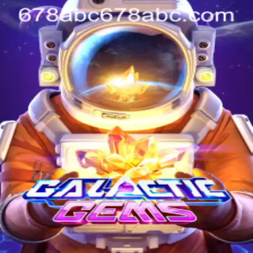 Explore the GalacticGems Universe with 678ABC